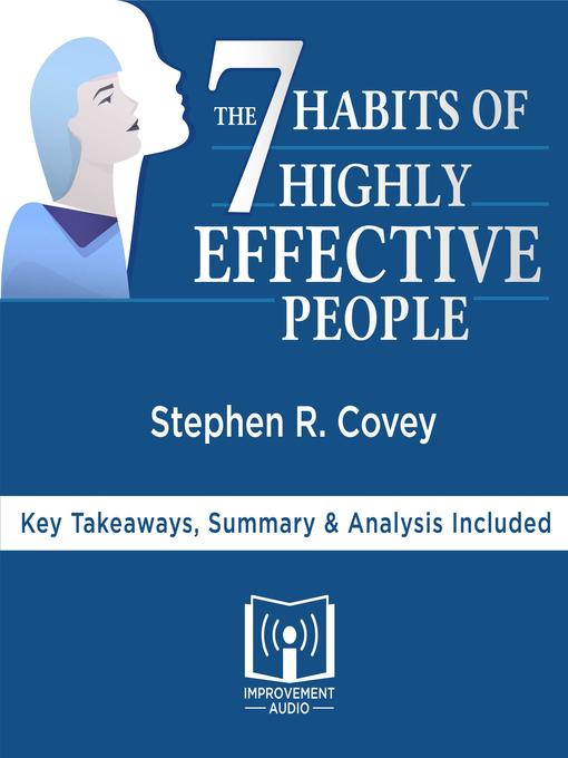 Title details for The 7 Habits of Highly Effective People by Stephen R. Covey by Improvement Audio - Wait list